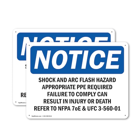Signmission Shock And Arc Flash Hazard Appropriate PPE OSHA Notice Sign, Aluminum, 24in W x 18in L, 2PK OS-2PACK-NS-A-1824-L-18306